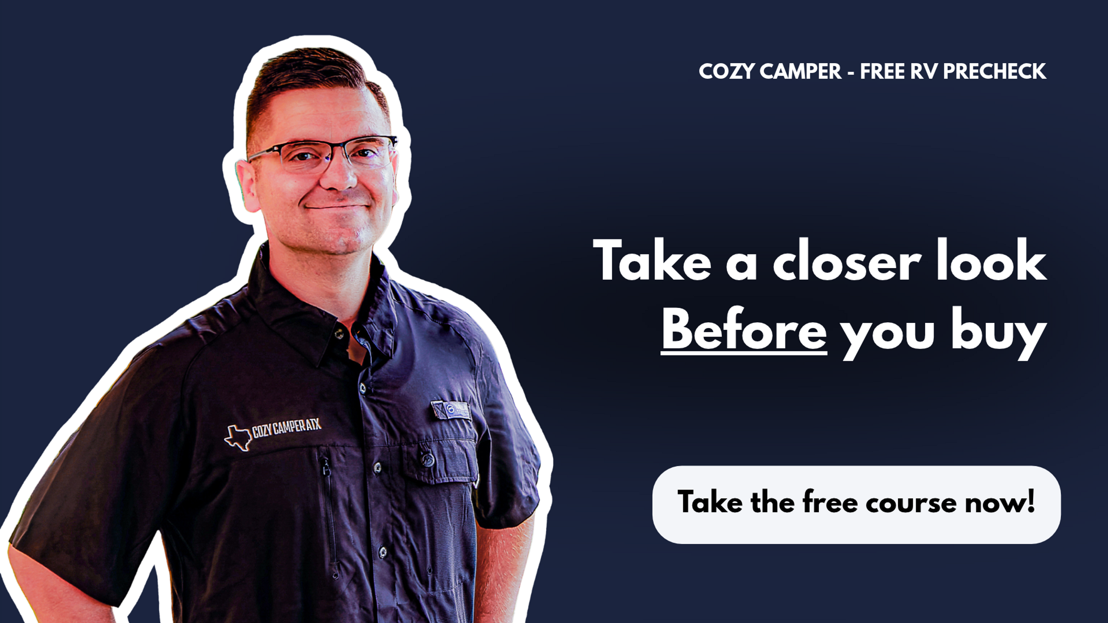 Cozy Camper - Free RV Precheck